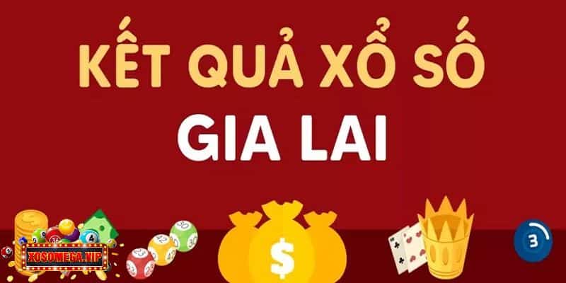 Thông tin thú vị về xổ số Gia Lai