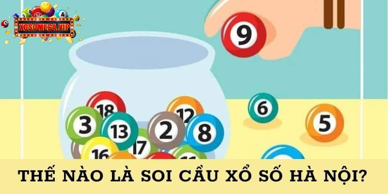Soi cầu xổ số Hà Nội dự đoán số lô từng kỳ quay thưởng
