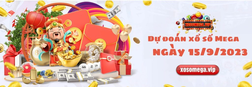 Dự đoán xổ số Mega ngày 15/9/2023
